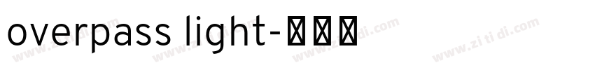 overpass light字体转换